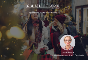Custitude: Så skapar du det bästa kundmötet i jul!